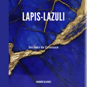 Livre: Lapis- lazuli « Secrets de Cristaux »